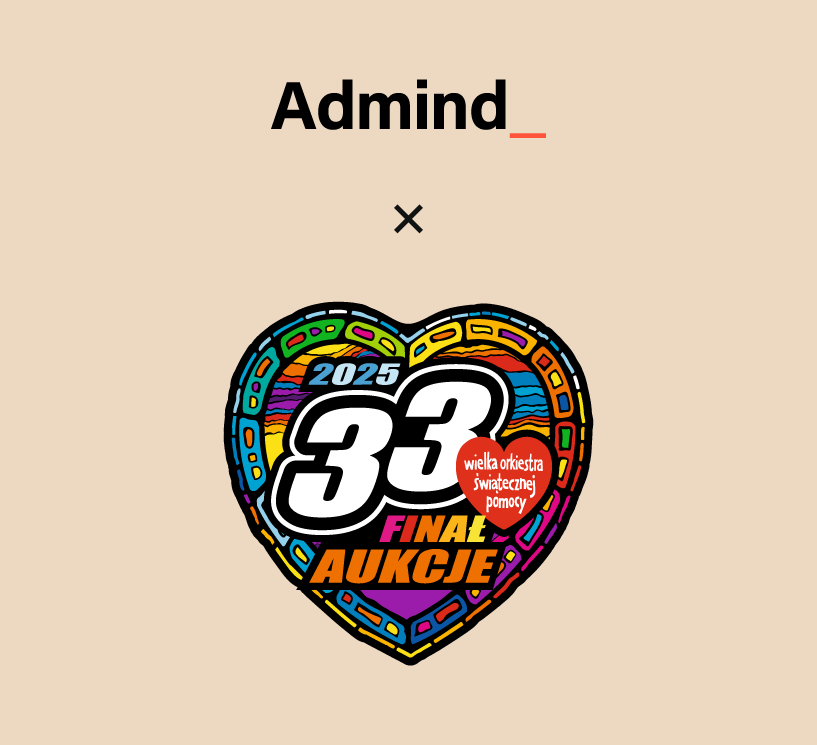 Admind supports WOŚP 2025: Creativity for a cause