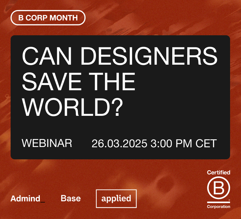 Can designers save the world? Join our special B Corp Month webinar!